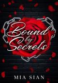 Bound by Secrets: A Dark WhyChoose Romance