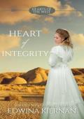 Heart of Integrity (Hearts of the West, #2)