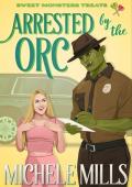 Arrested by the Orc