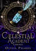 Celestial Academy: Essence: Afterworld (Book One)