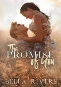 The Promise Of You: A Small Town, Lovers-to-Rivals-to-Lovers Romance