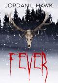 Fever: A novel of arctic horror