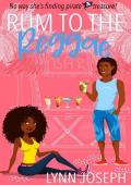 Rum to the Reggae : A Caribbean Island romantic comedy