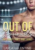 Out Of Bounds: The Hockey Star‘s Baby Secret