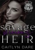 Savage Vicious Heir: Part Two: A dark high school bully romance