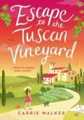 Escape to the Tuscan Vineyard