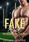 Fake Out: The Football Star‘s Fake Date