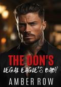 The Don‘s Legal Eagle‘s Baby: An Enemies to Lovers Mafia Romance