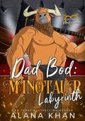 Dad Bod: Minotaur Labyrinth