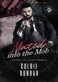 Mated into the Mob: MM Mpreg Shifter Mafia Romance