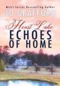 Echoes of Home: Sweet, Small-Town Romantic Suspense (Heart Lake Book 12)