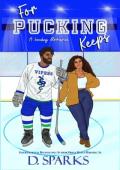 For Pucking Keeps: A Hockey Romance (The Seattle Vipers Series Book 1)