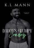 Daddy’s Grumpy Cowboy: An M/M Novella (Deep Desires Book 4)