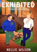 Exhibited: A Gentle Love Story (Museology Book 3)