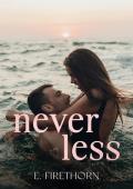 Never Less: A Boyfriend‘s Dad Romance