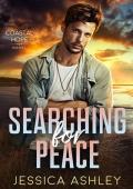 Searching for Peace: A Clean Enemies to Lovers Romantic Suspense (Coastal Hope)