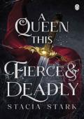 A Queen This Fierce and Deadly (Kingdom of Lies)