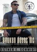 Broken Deeds MC: Second Generation #11