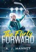 The Flirty Forward (The Green Thunder Series Book 1)