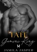 Tate: Gemini King: Dark Enemies To Lovers Romance (Zodiac Small Town Romance)