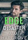 Edge of Disaster (Edge Series Book 1)