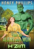 H‘zim (How the Aliens Were Won Book 7)