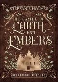 The Castle of Earth and Embers (Briarwood Witches Book 1)