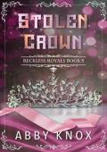 Stolen Crown: A brother‘s best friend romance