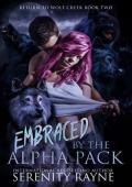 Embraced by the Alpha Pack (Return to Wolf Creek Book 2)