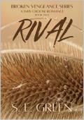 RIVAL: An Enemies to Lovers Why Choose Country Romance