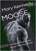 MOOSE: Voodoo Guardians: Book Twenty-Three