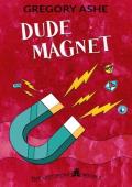 Dude Magnet (The Last Picks Book 2)