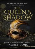 The Queen‘s Shadow: An Enemies-to-Lovers Fantasy Romance (The Chanters Novellas 1)