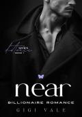 near: A Billionaire Romance (Distance Series by GIGI VALE Book 1)