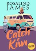 Catch a Kiwi (New Zealand Ever After Book 6)