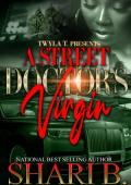 A Street Doctor‘s Virgin: Standalone