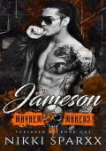 Jameson: Mayhem Makers (Forsaken MC #1)