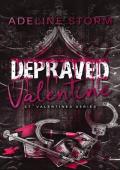 Depraved Valentine (St. Valentines)