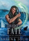 The Edge of Fate (The Beacon Hill Sorcerer #8)