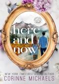 Here and Now (Ember Falls #2)