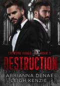 Destruction (Crimson Bonds #1)