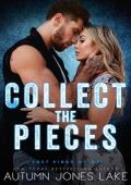 Collect the Pieces (Lost Kings MC #25)