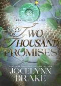 Two Thousand Promises (Kings of Chaos #5)