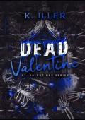 Dead Valentine (St. Valentine’s)