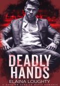 Deadly Hands (The House of Matvei #1)