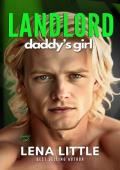 Landlord Daddy’s Girl (Daddy’s Girl #6)