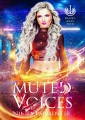 Muted Voices (Broken Ashes #1)