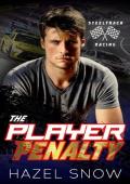 The Player Penalty (SteelTrack Racing #3)