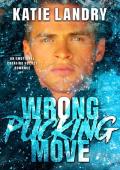 Wrong Pucking Move (Humbled Superstars #1)