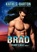 Brad (Perry‘s Nest Book 5)